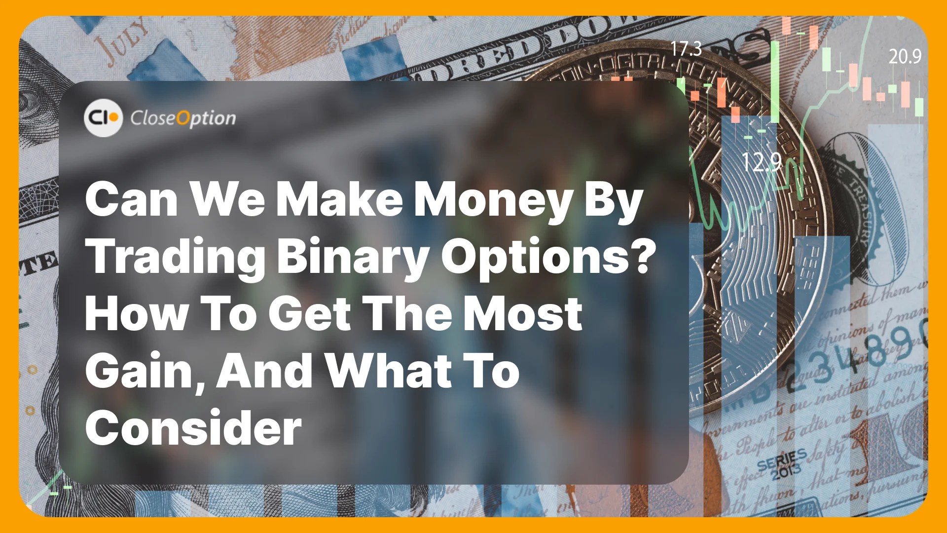 CloseOption Official Blog Can We Make Money By Trading Binary Options