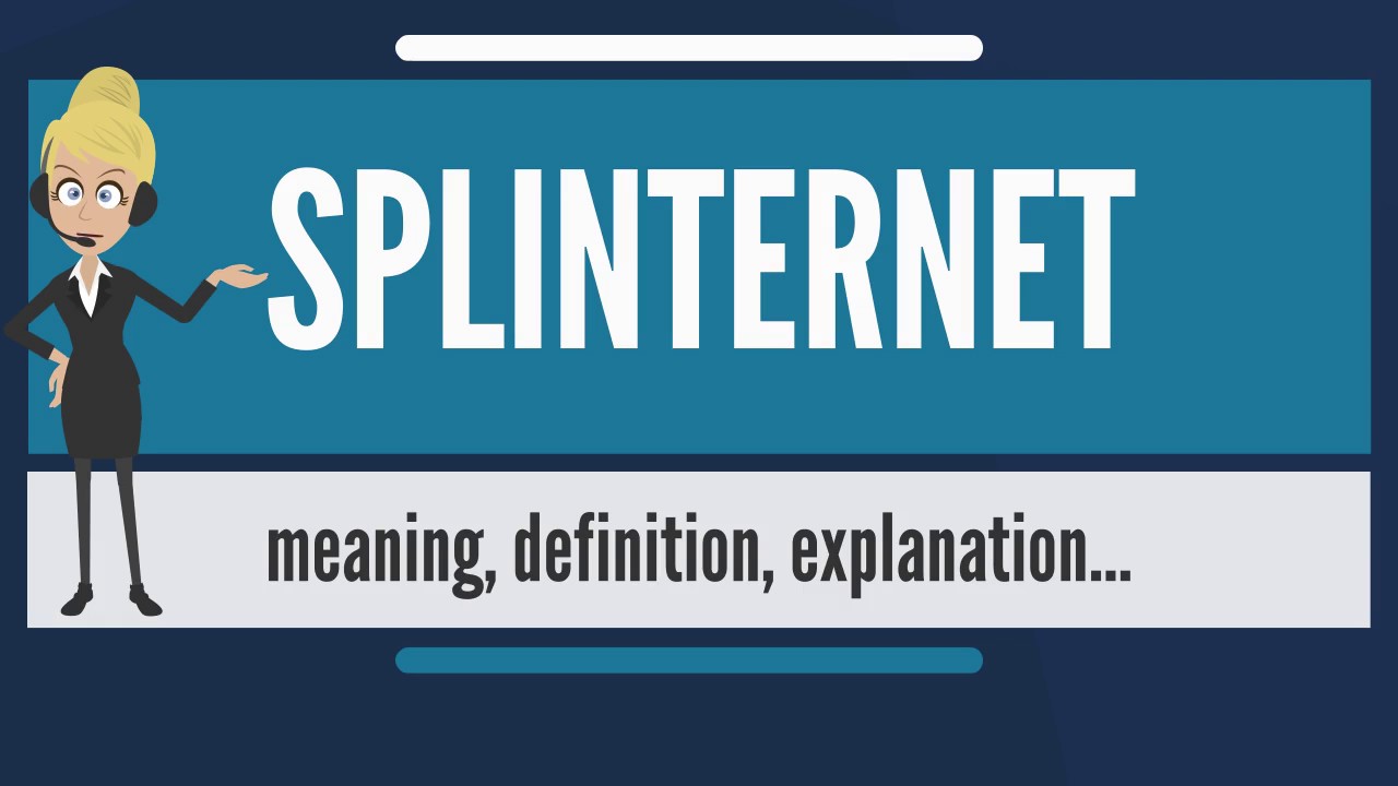 Splinternet