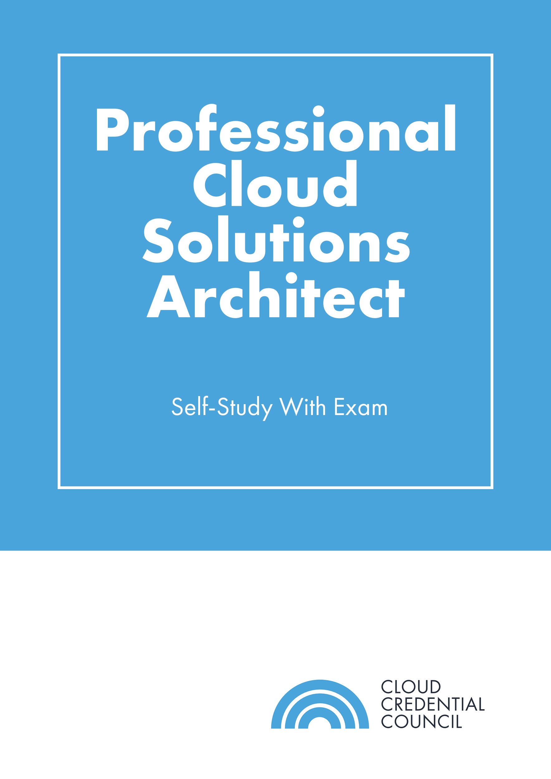 Professional Cloud Solutions Architect™