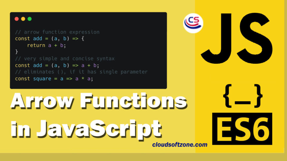 Understanding JavaScript Arrow Functions Syntax and Practices