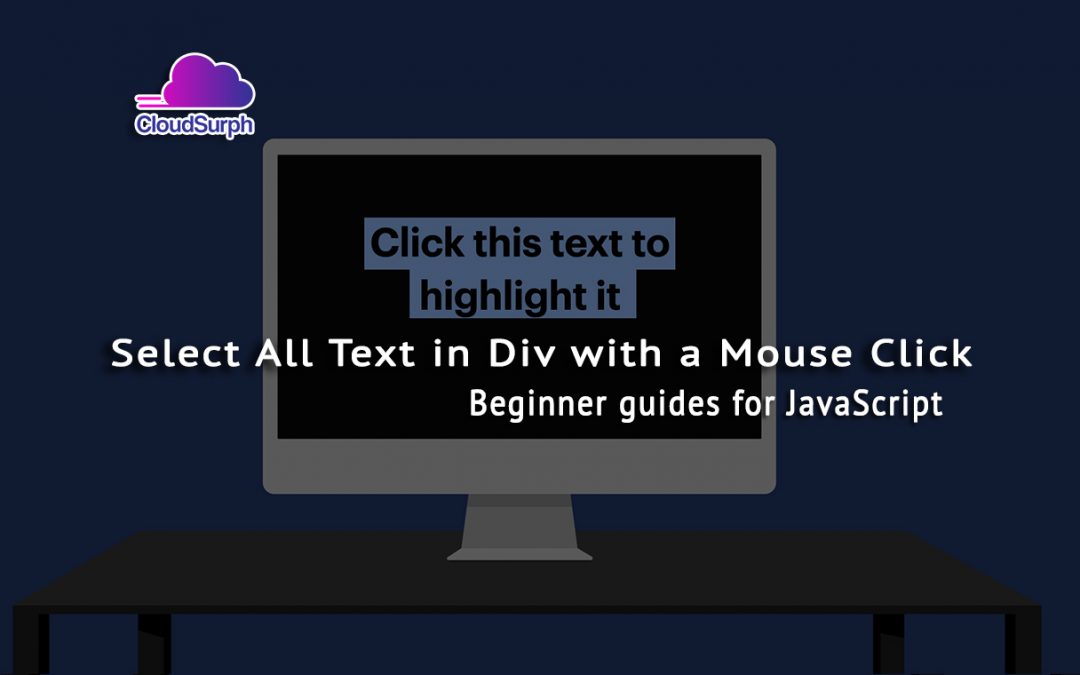 How to Select All Text in Div with a Mouse Click in JavaScript