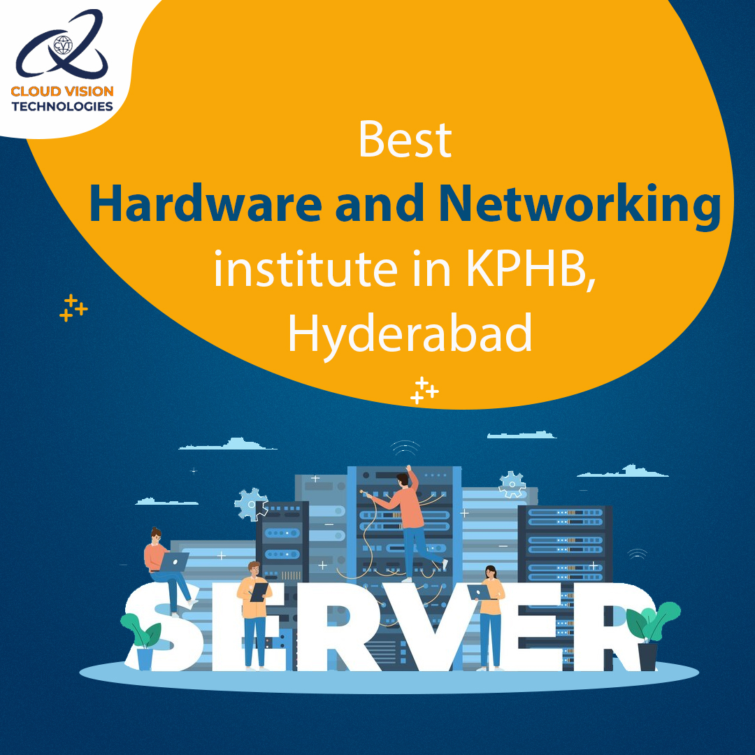 Best Hardware and Networking Institute in KPHB, Hyderabad Cloud
