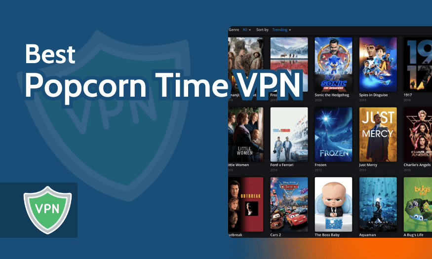 Best Popcorn Time VPN 2025: 5 VPNs to Stream Securely