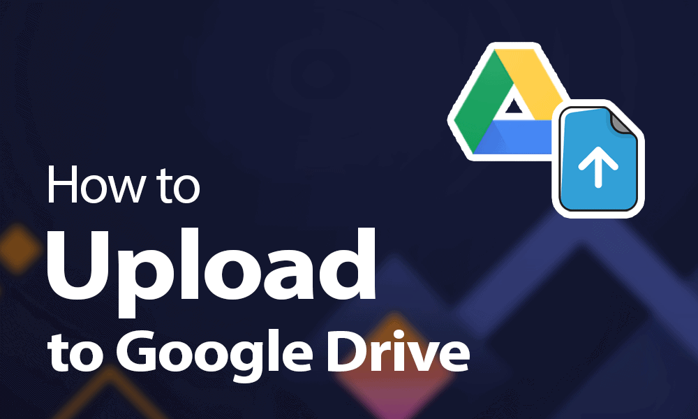How To Upload Files And Folders To Google Drive Pigeon Week