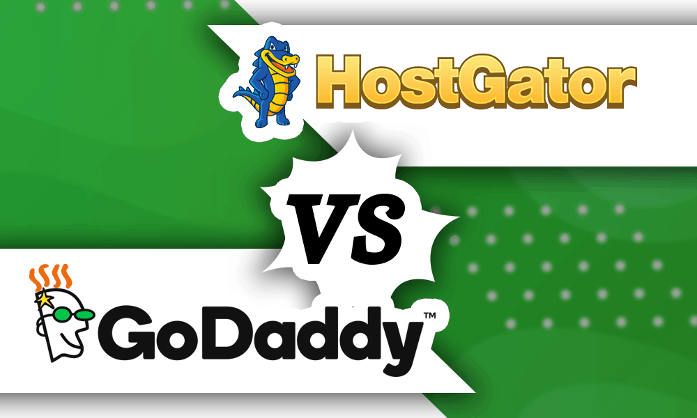 HostGator vs GoDaddy a 2021 Battle of the Titans