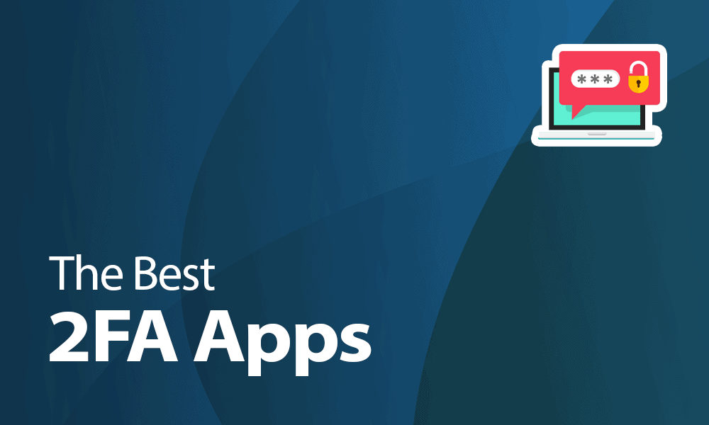 What Is The Best 2Fa App Site Reddit.com