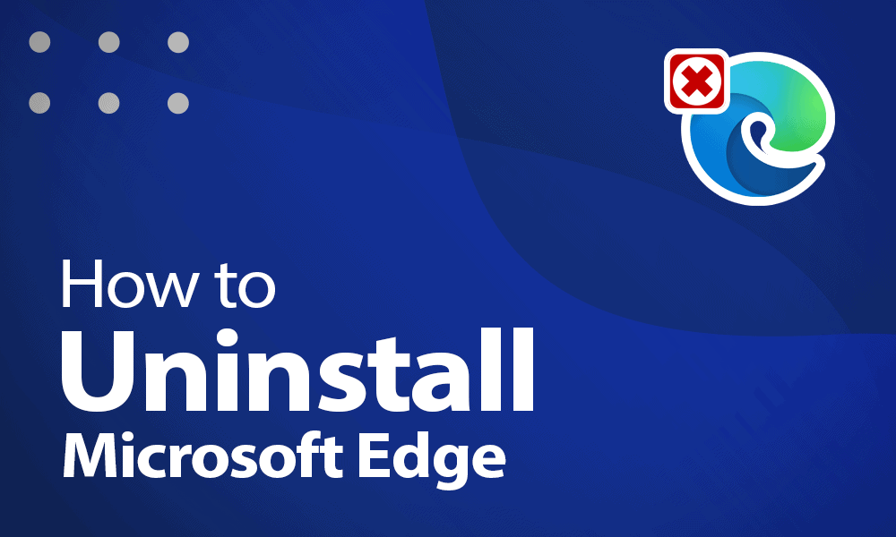How to uninstall microsoft edge using powershell pledog