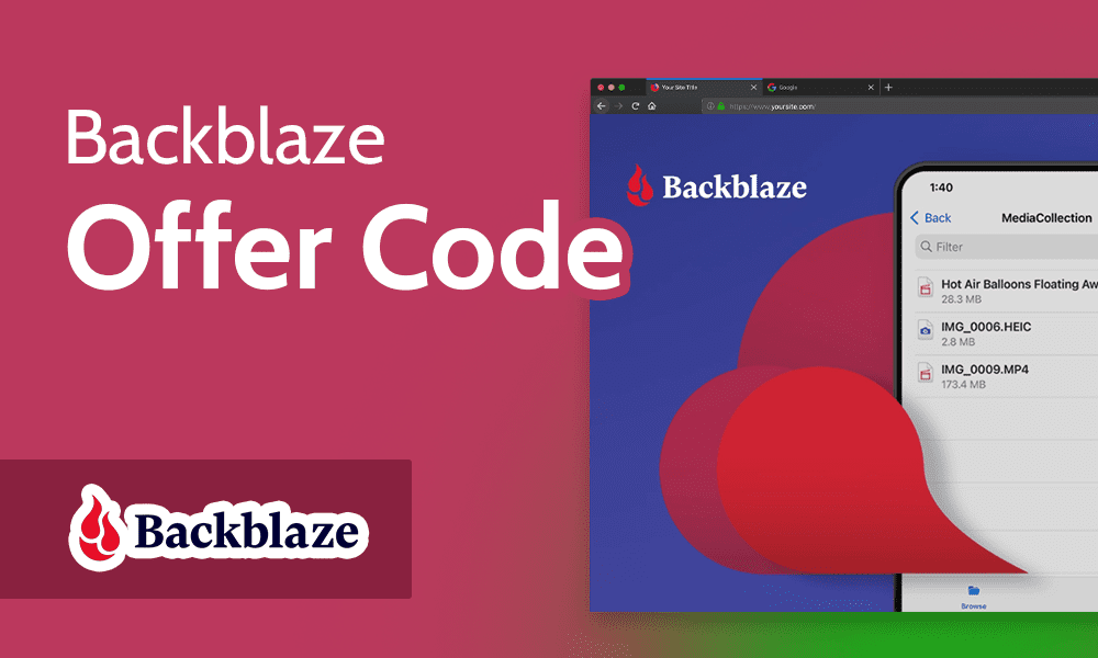 Backblaze Offer Code for 2024 [Getting a Discount Price]