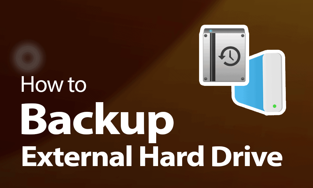 How to Backup an External Hard Drive 2022 [Windows, Mac & Linux] (2022)
