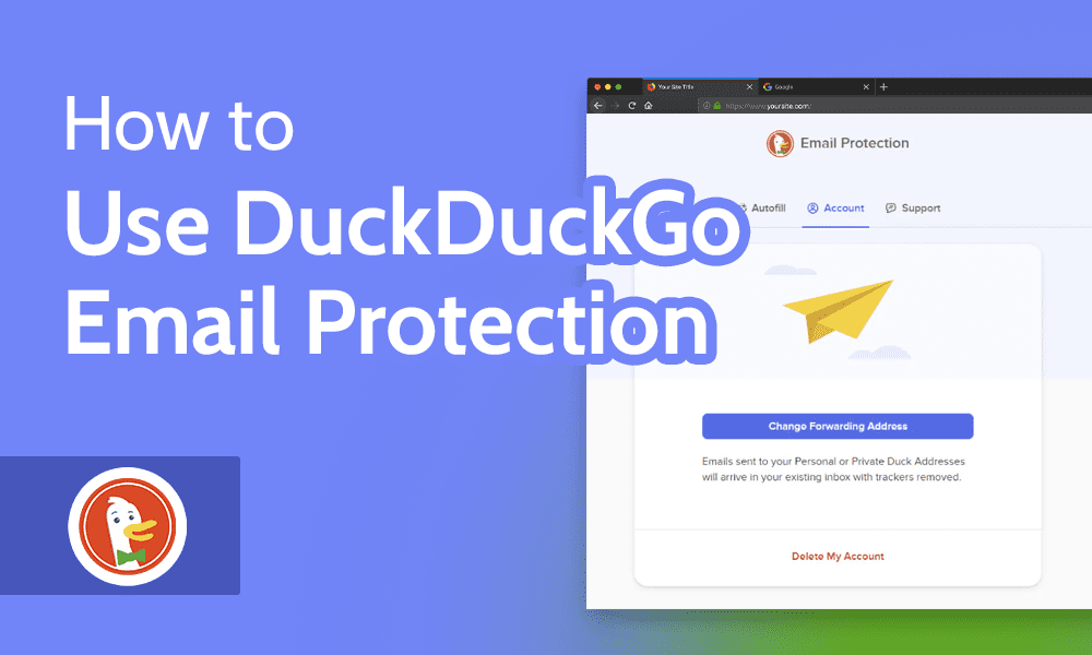 How to Use DuckDuckGo Email Protection in 2024