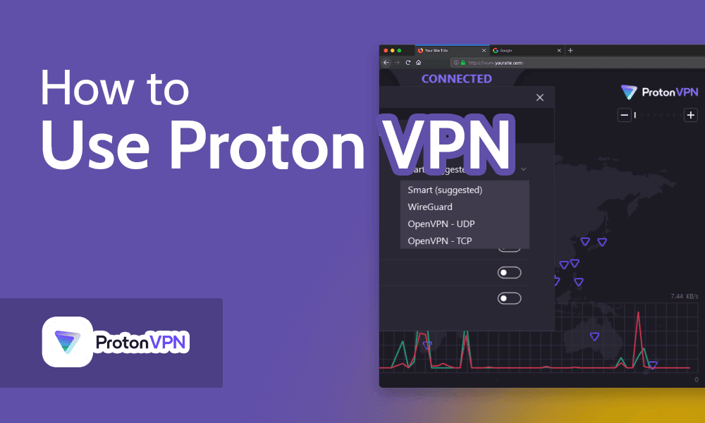How to Use Proton VPN in 2024 Guide for All Versions]