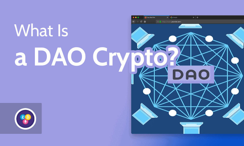 What is a DAO in Crypto 2024 [Decentralized Organizations]