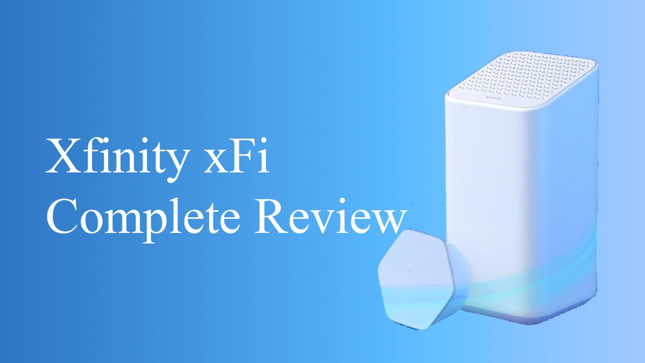 Xfinity xFi Complete Review 2024