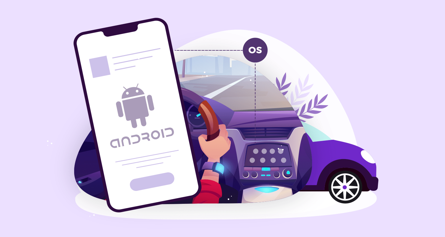 How You Can Bring Automation With Android Automotive OS App Development?