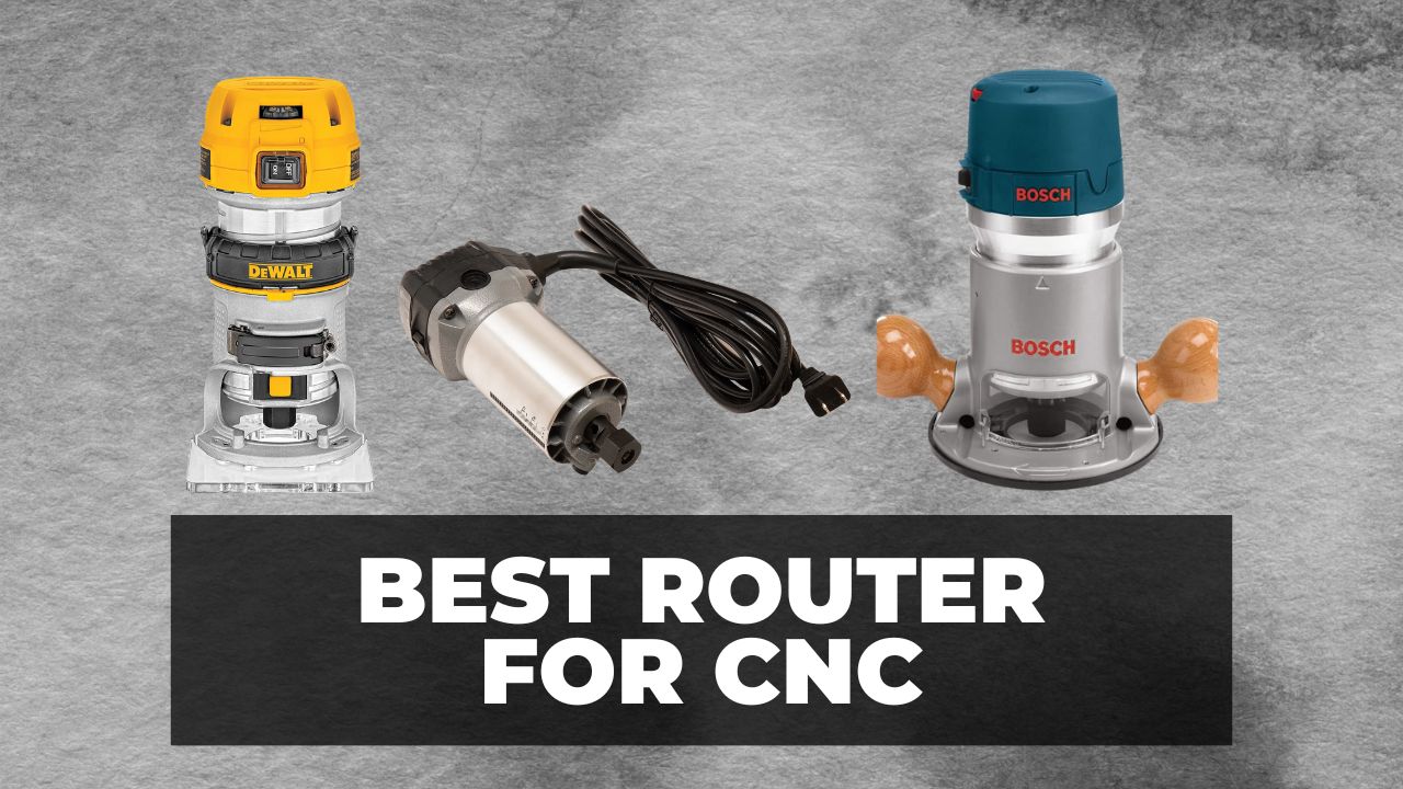 5 Best Routers for CNCs in 2024 (All Budgets) CNCSourced