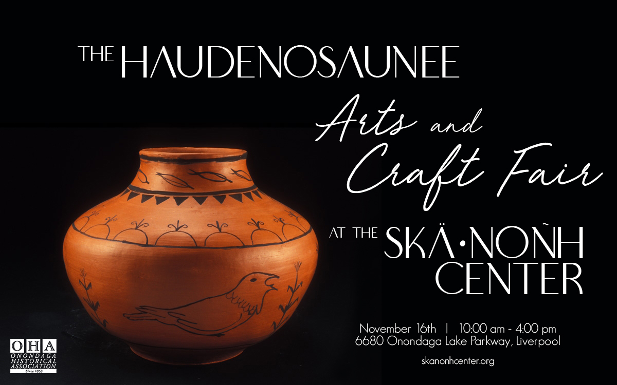 The Haudenosaunee Arts and Craft Fair at the Skä•noñh Center Onondaga Historical Association