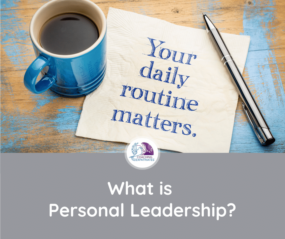 What Is Personal Leadership? Coaching Expatriates®