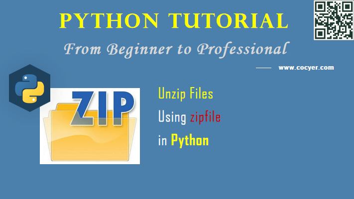 Python File Processing Unzip Files A Completed Guide Cocyer