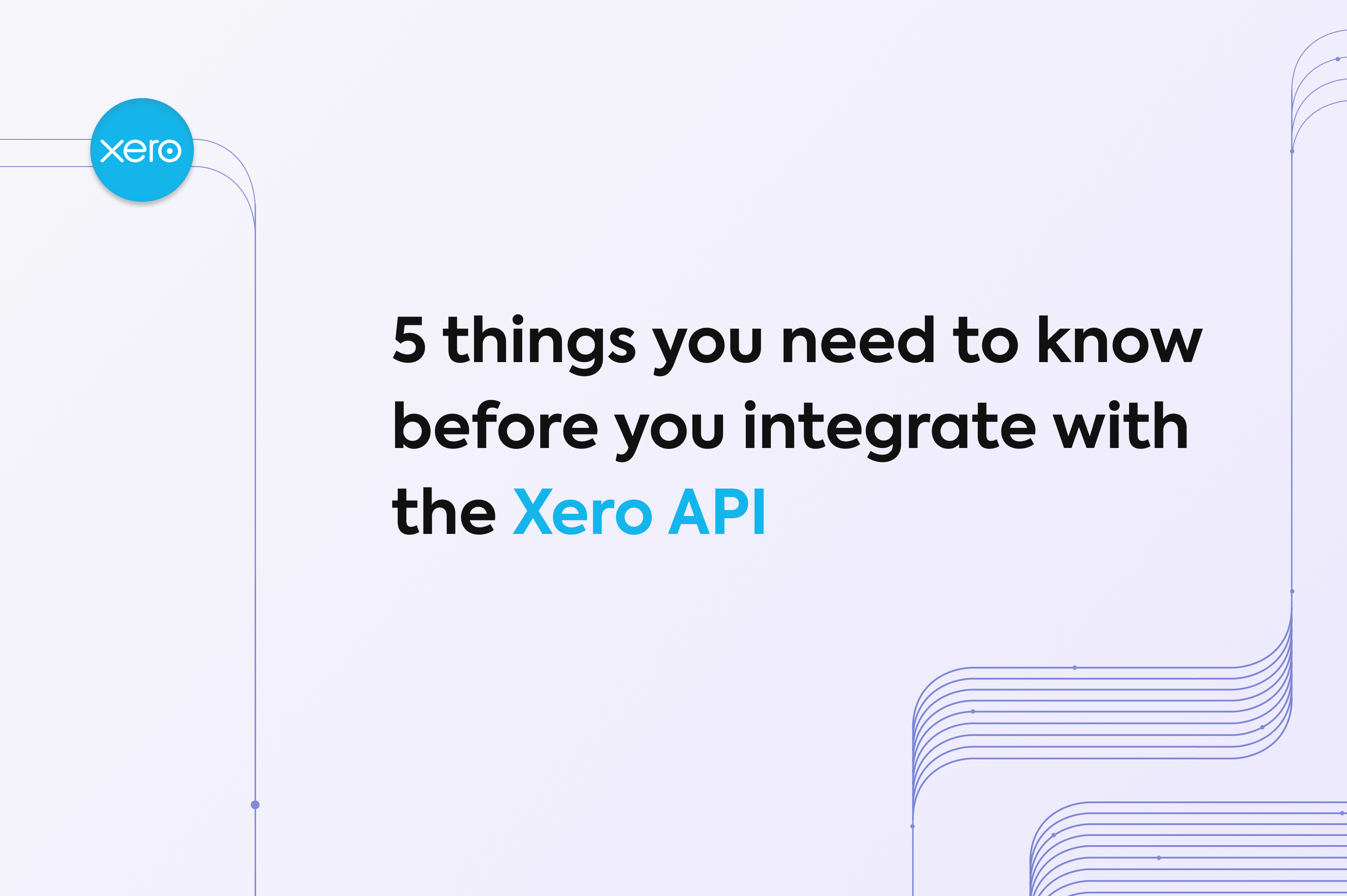 5 things you need to know before you integrate with the Xero API Codat