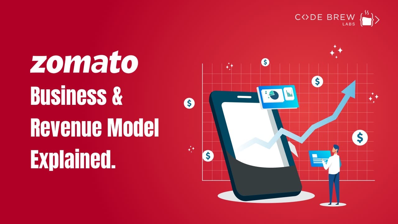 Zomato Business & Revenue Model How to Build an App Like Zomato?
