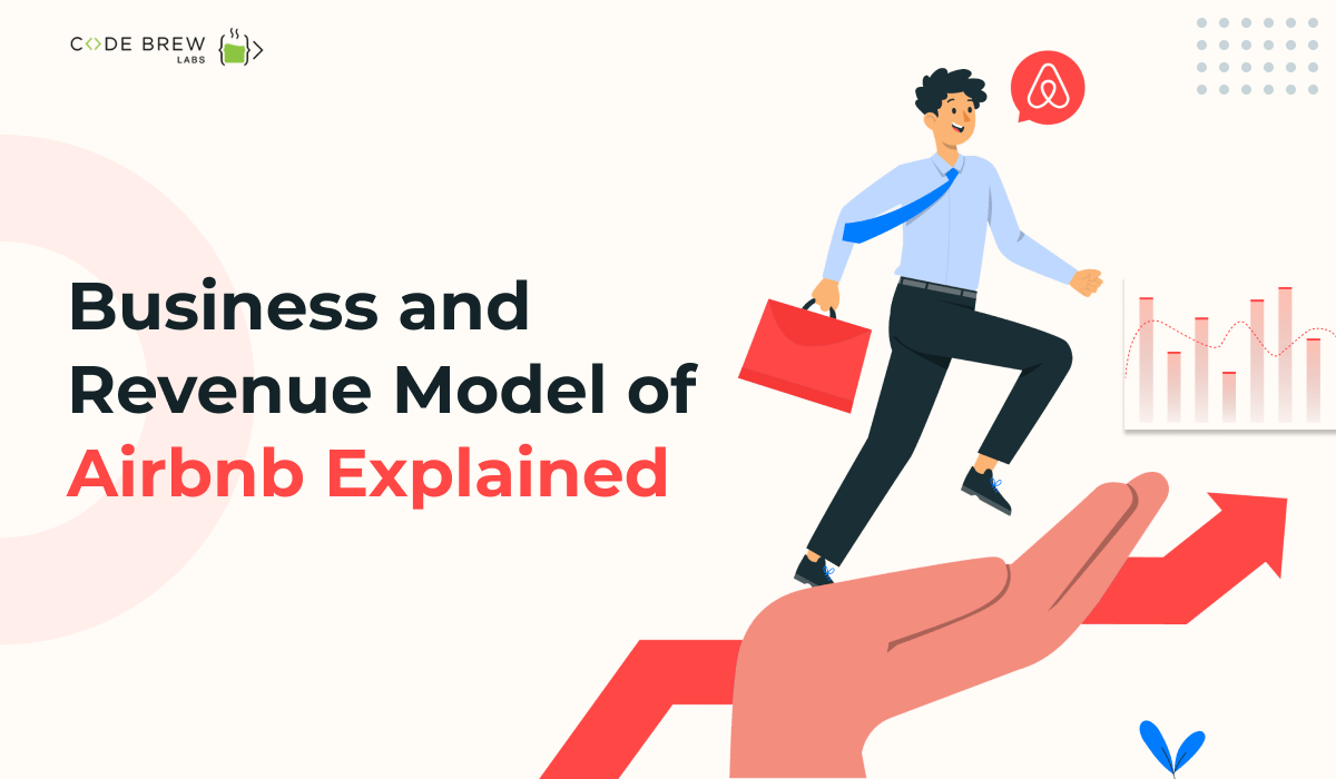 How Does Airbnb Work? A Guide to Its Business and Revenue Model Code