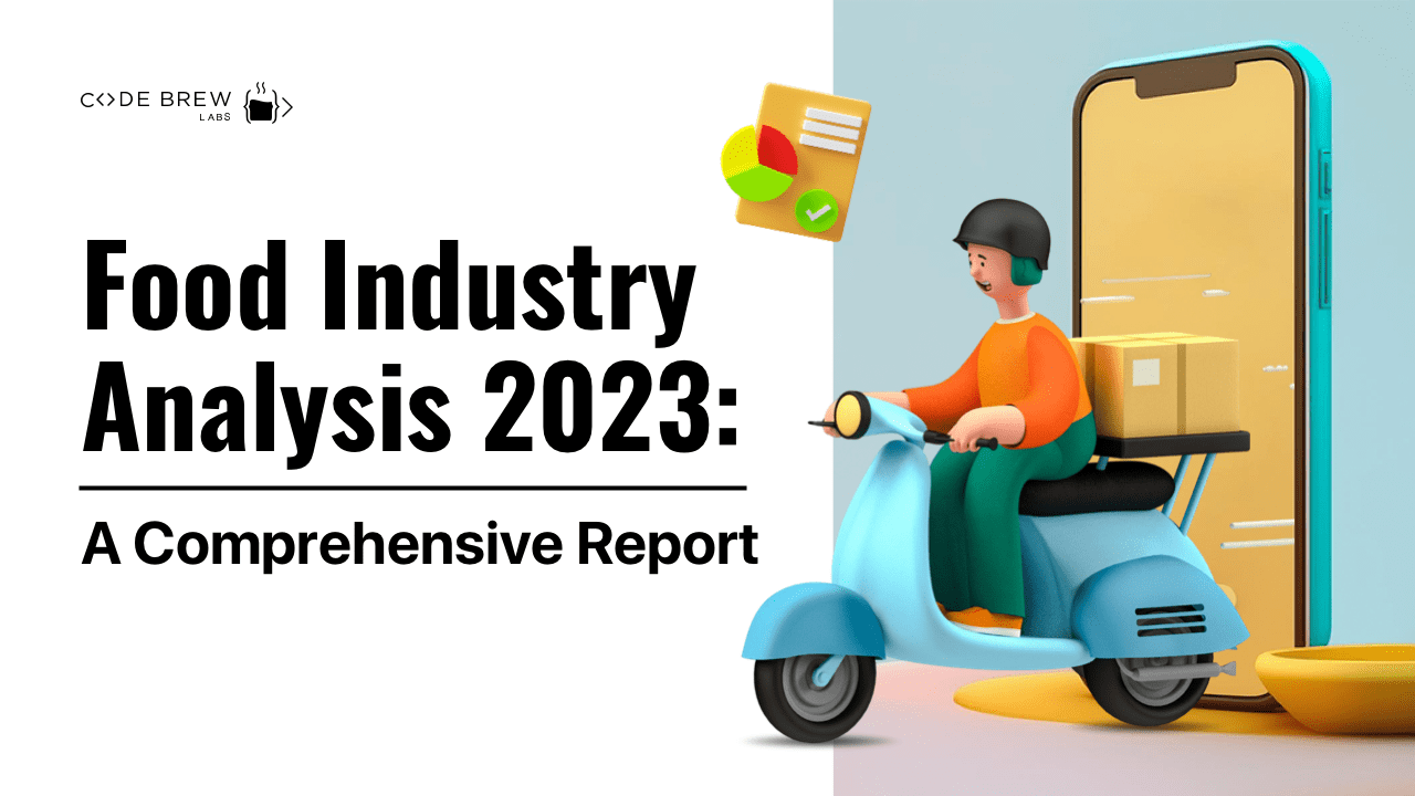2023 Online Food Industry Outlook Code Brew Labs