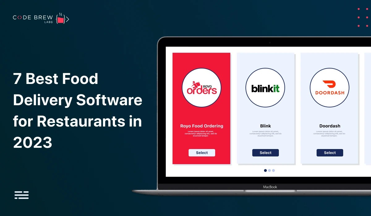 7 Best Food Delivery Software for Restaurants in 2023 Code Brew Labs