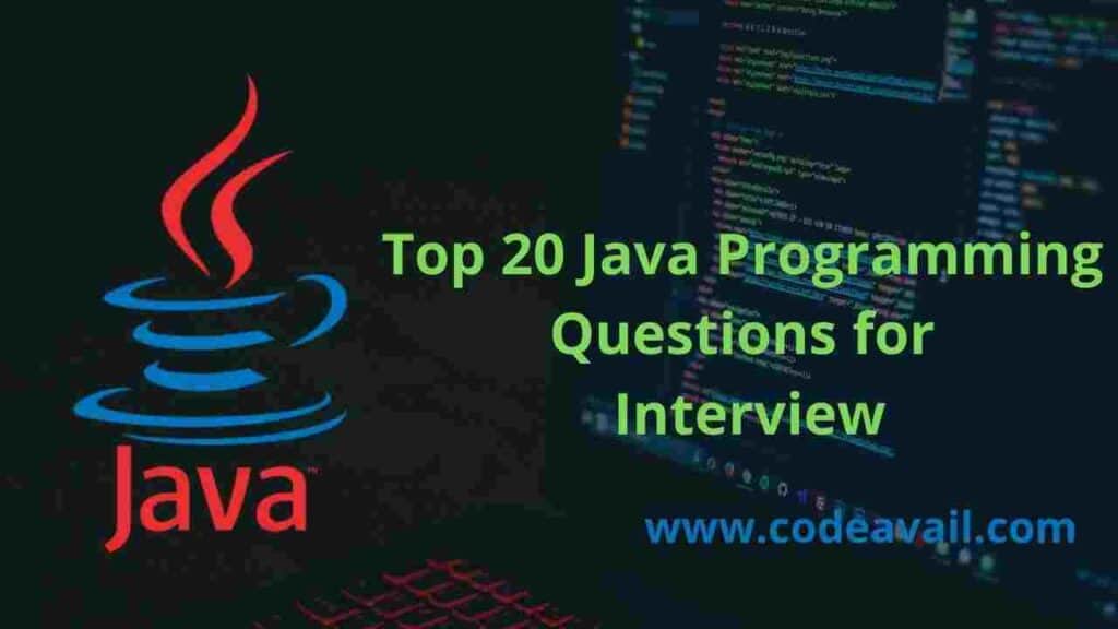 Top 20 Elementary Java Programming Questions for Interview