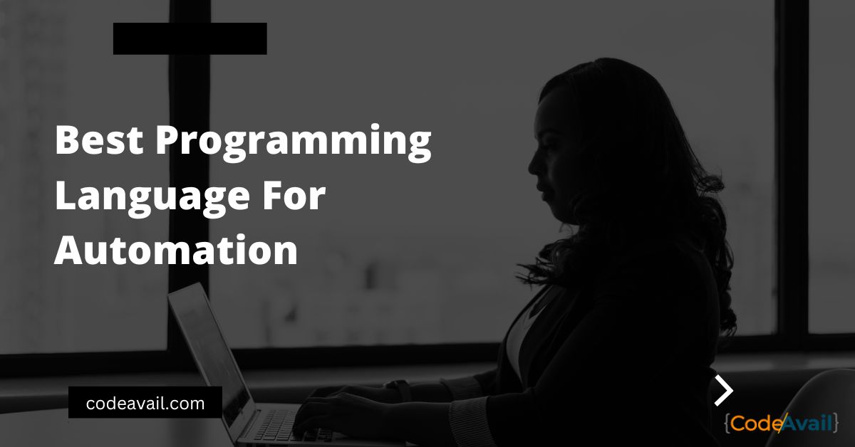 What Is The Best Programming Language For Automation
