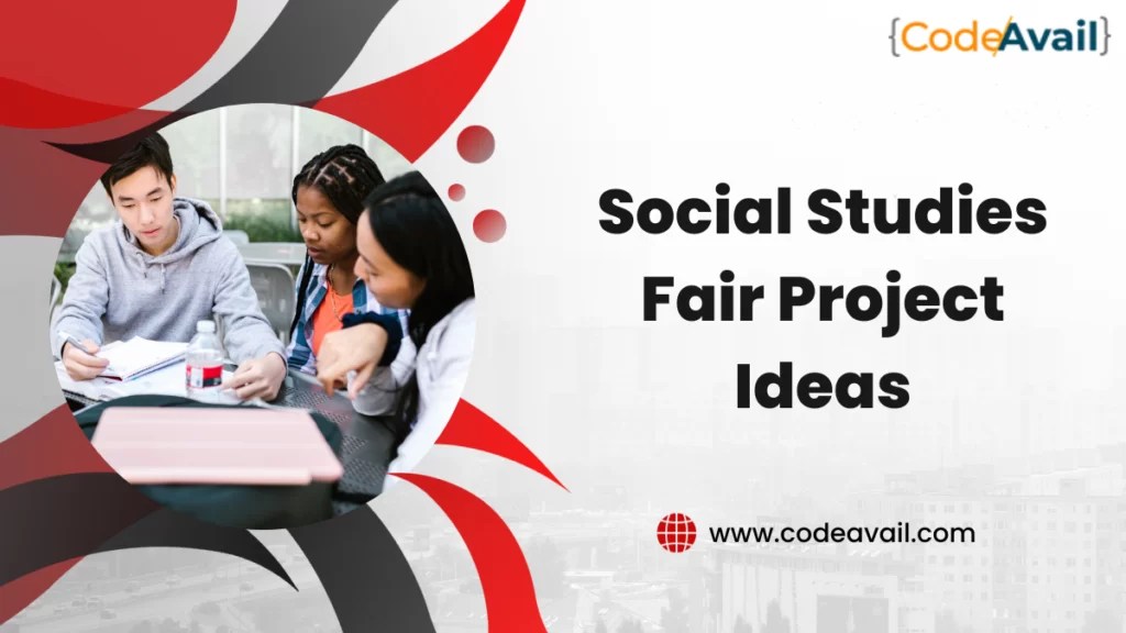 45 Interesting Social Studies Fair Project Ideas 2023 Social Studies