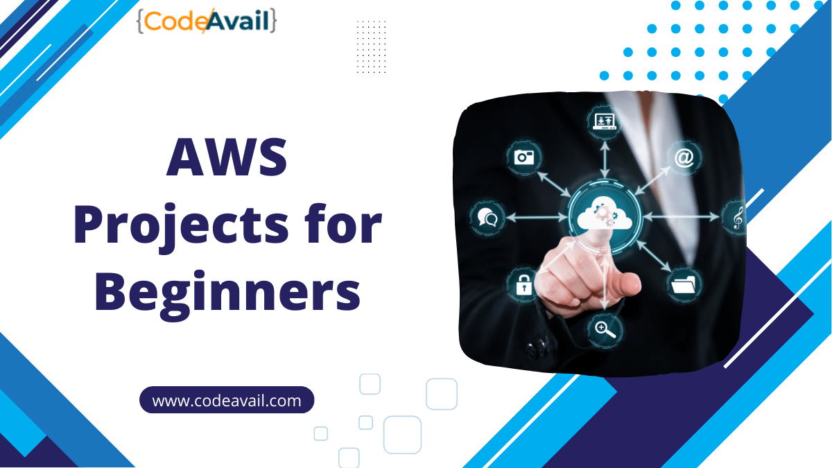50+ AWS Projects for Beginners to Practise in 2024