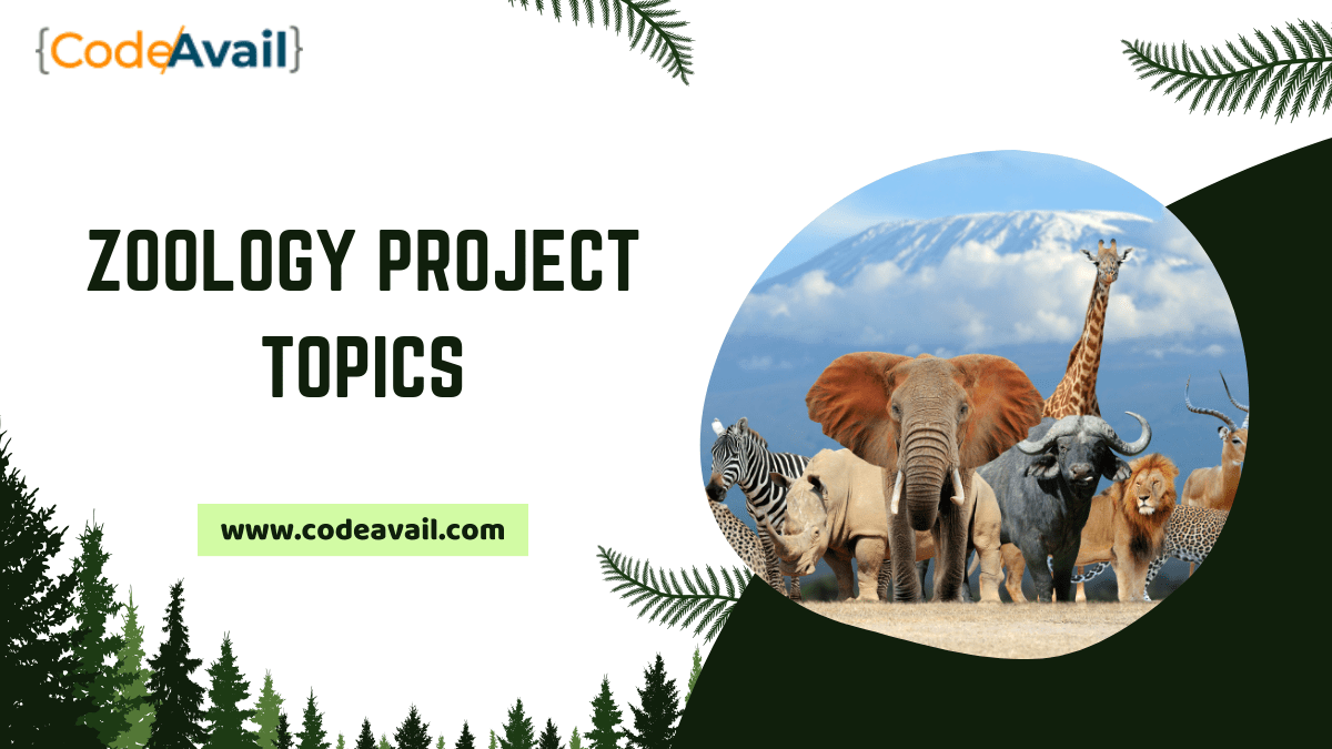Top 171+ Zoology Project Topics For Students In 2024