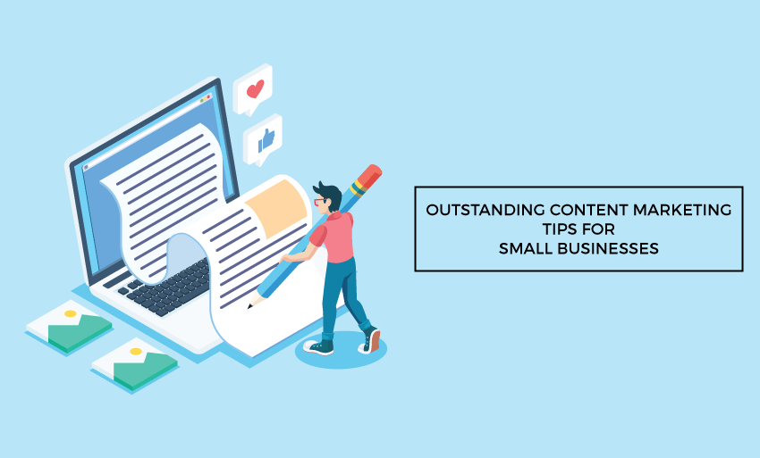 Outstanding Content Marketing Tips For Small Businesses Blog
