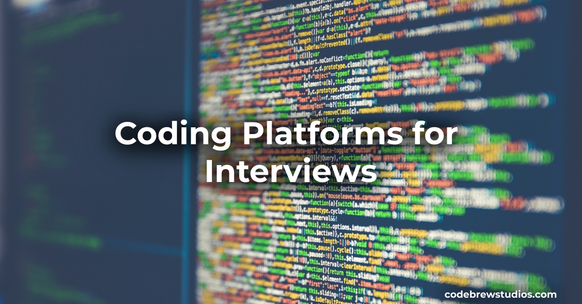 Coding Platform for Interview What is a coding platform & which is best?