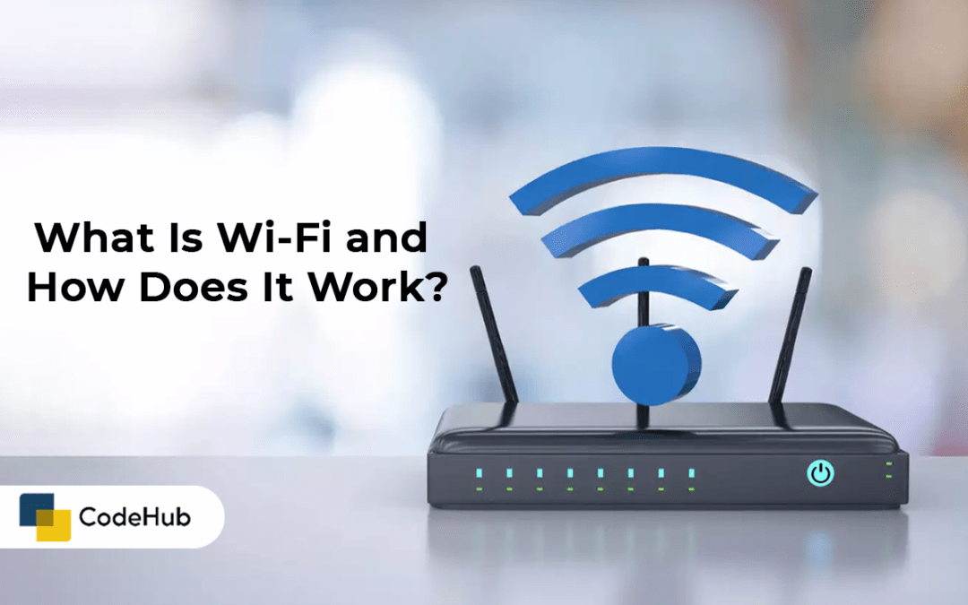 What Is WiFi and How Does It Work?  Mobile App