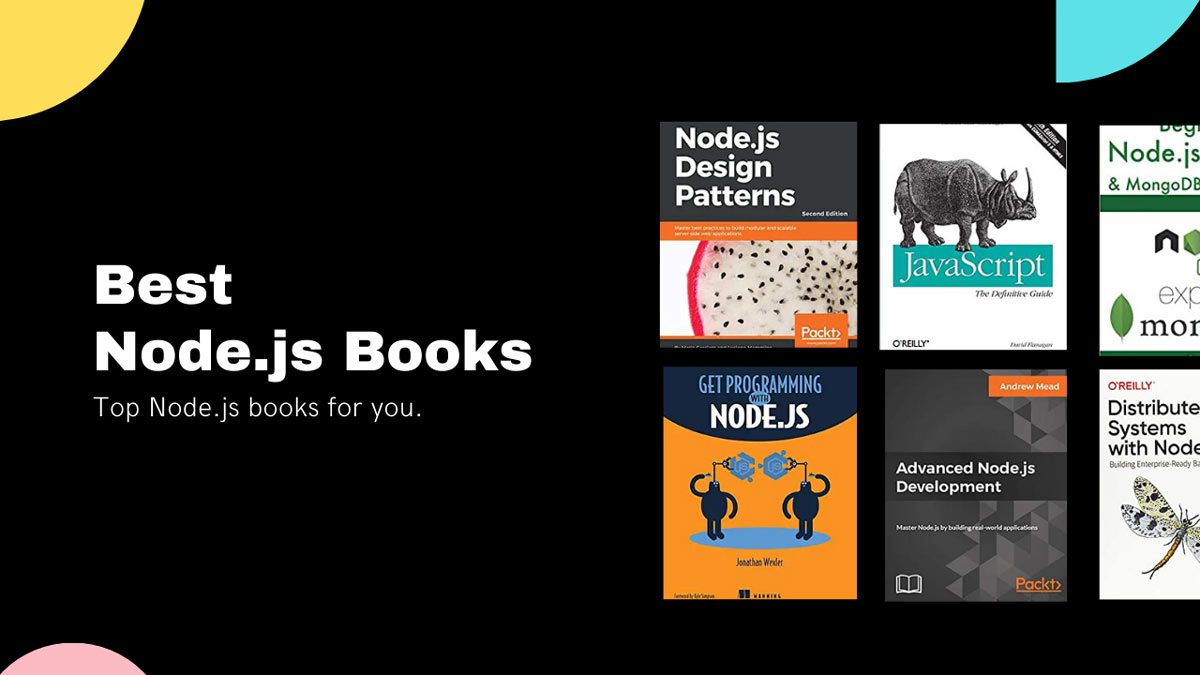 Top 15 Node.js Books for Beginners and Advanced Coders Codelivly