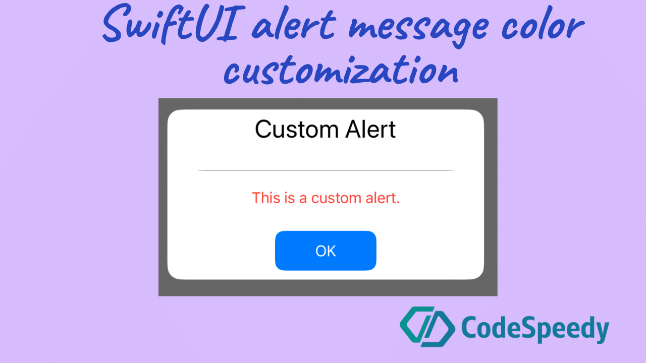 Change alert message font color, background color in SwiftUI