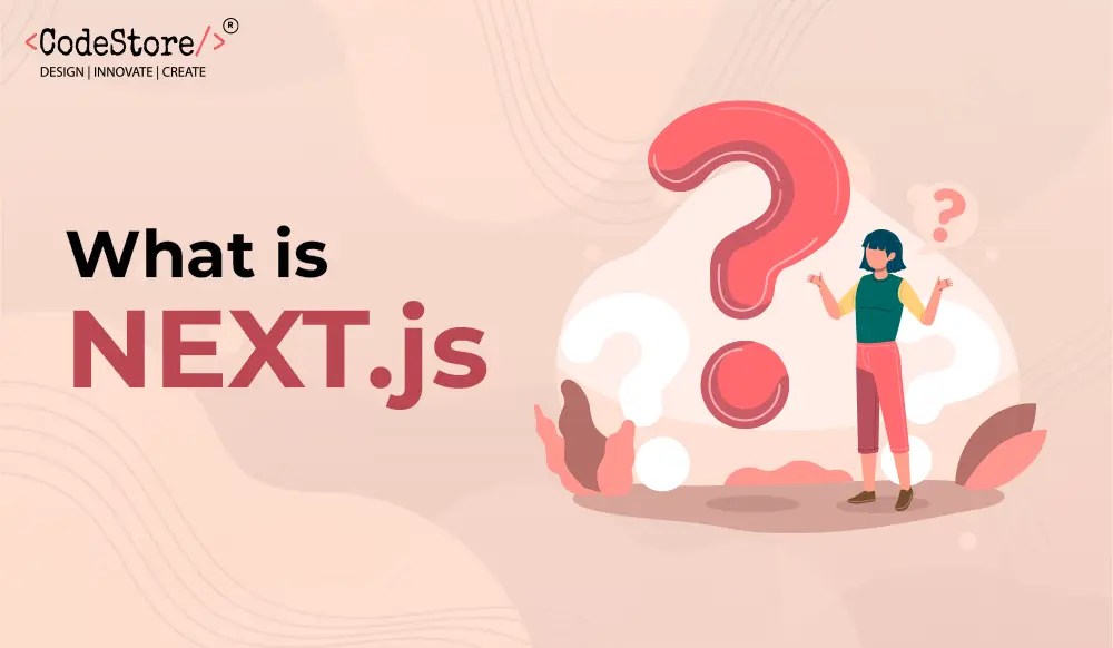 What is NEXT.JS? How to Create NEXT.JS App