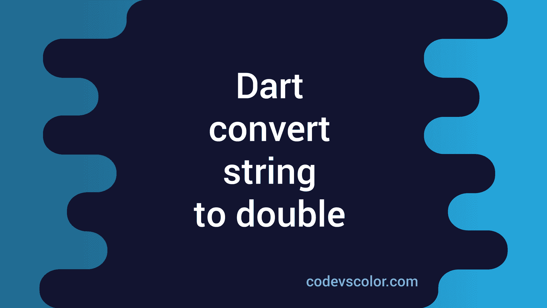 Dart program to convert a string to double CodeVsColor
