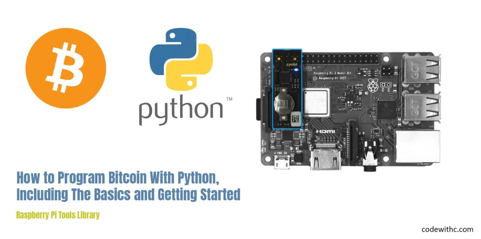 How To Program Bitcoin With Python, Including The Basics And Getting