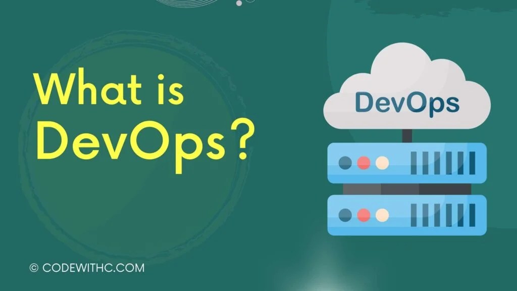 What Is DevOps? Code With C