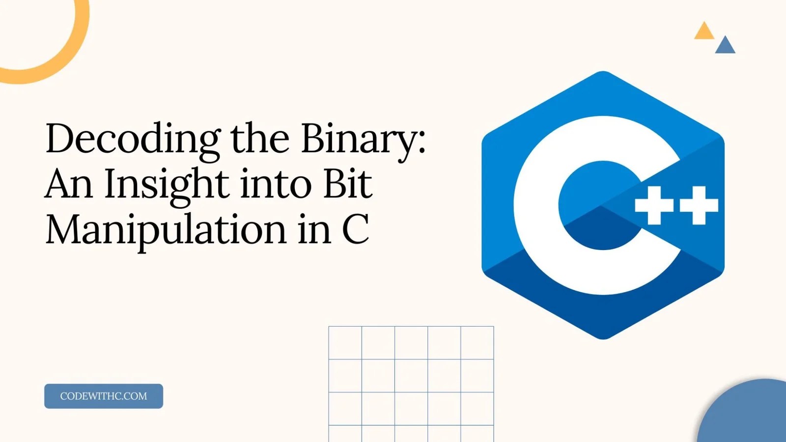 Decoding The Binary An Insight Into Bit Manipulation In C Code With C