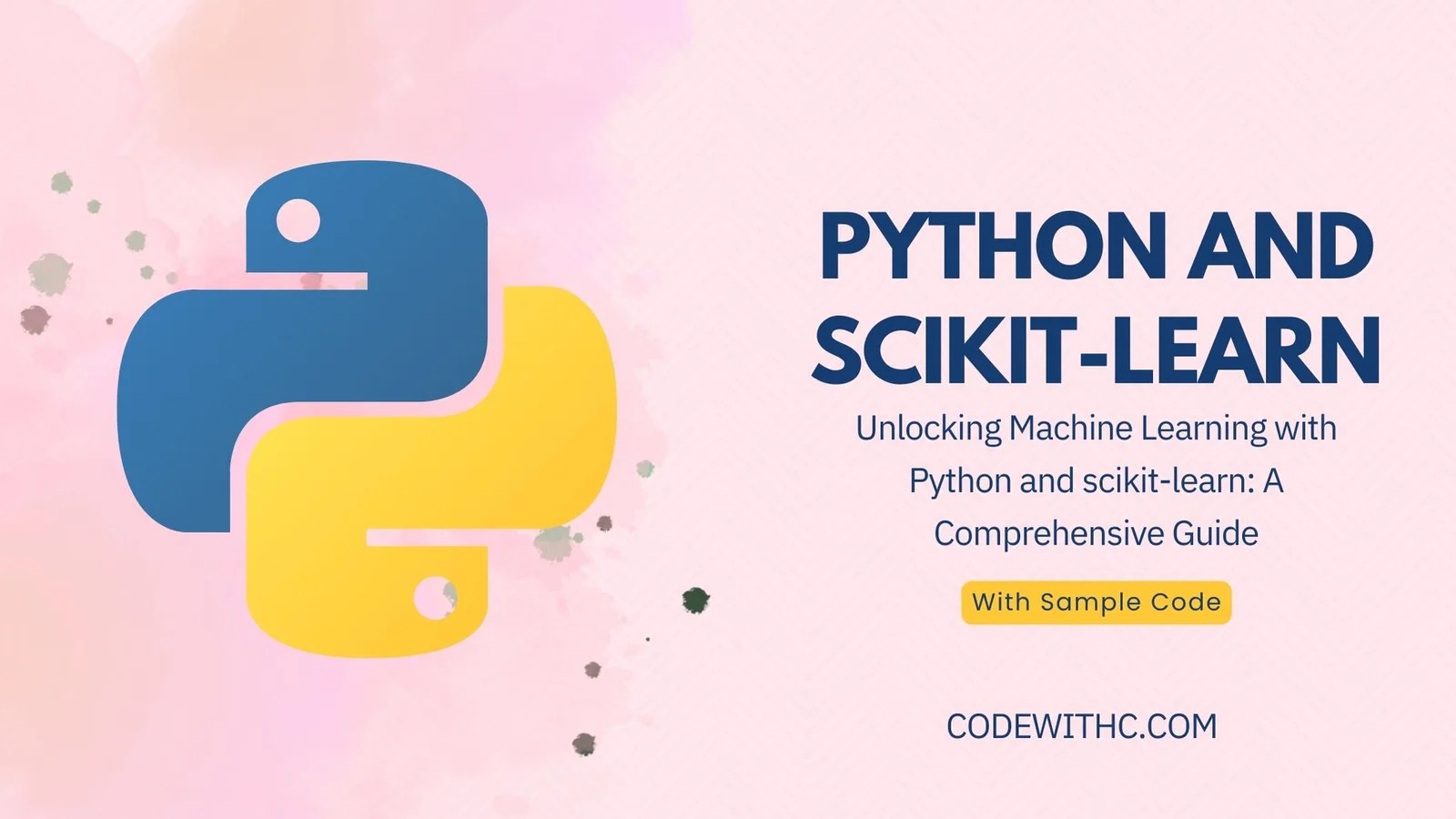 Unlocking Machine Learning With Python And Scikitlearn A