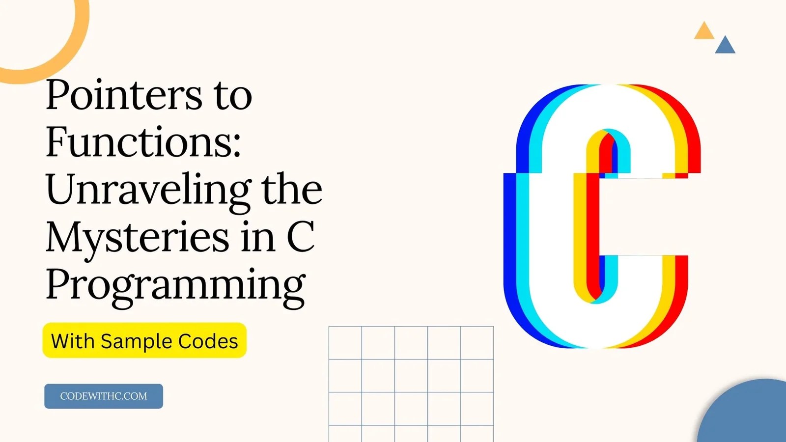 Pointers To Functions Unraveling The Mysteries In C Programming Code