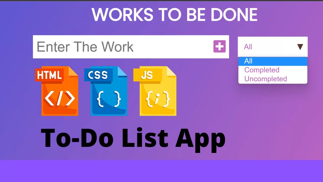 ToDo List App Using JavaScript For Absolute Beginners