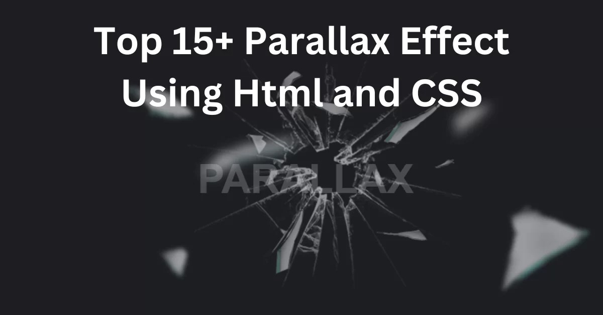 37+ CSS Parallax Effect (Demo + Code)