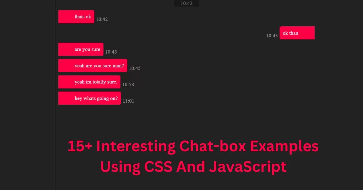 15+ Interesting Chatbox Examples Using CSS And JavaScript