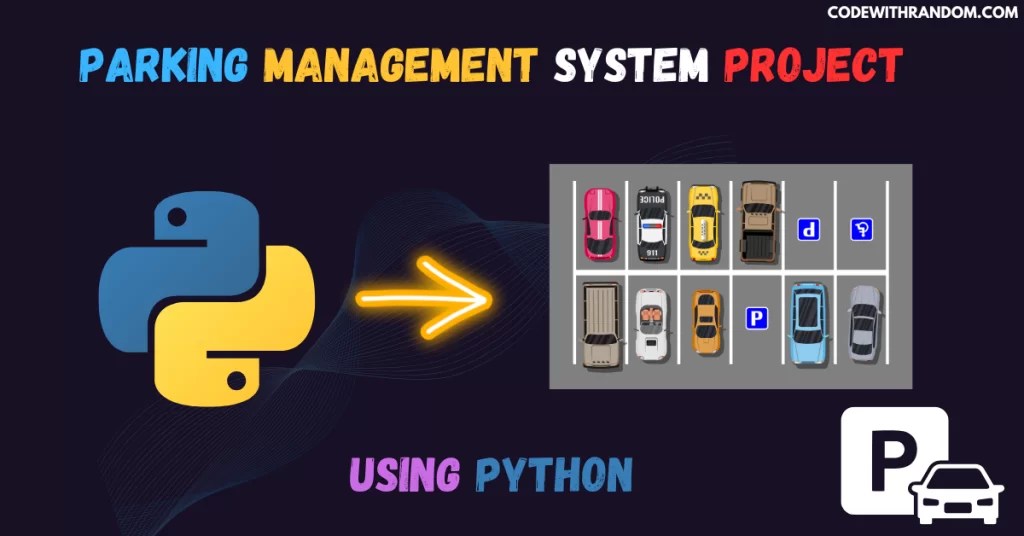 Parking Management System Project Using Python