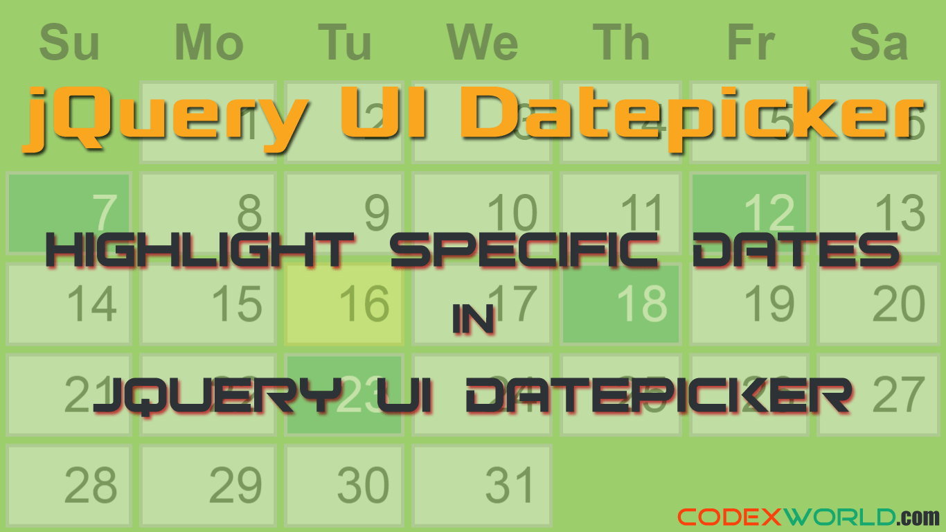 How to Highlight Specific Dates in jQuery UI Datepicker CodexWorld