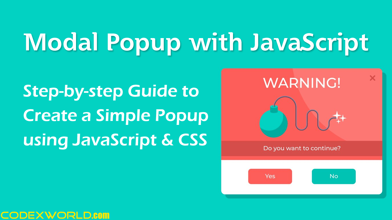 Create Simple Modal Popup using JavaScript and CSS CodexWorld